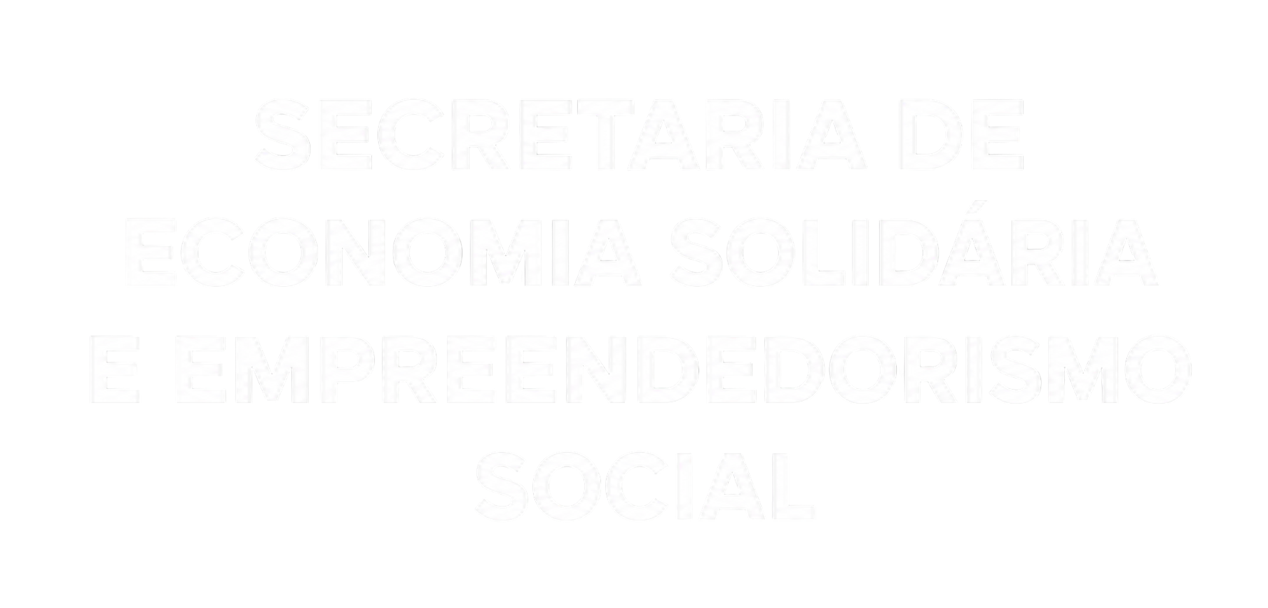Secretaria de Economia Solidária e Empreendedorismo Social